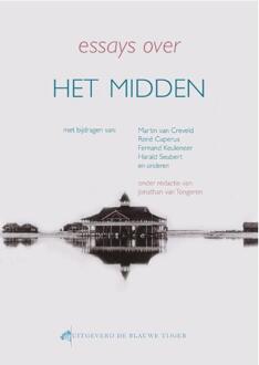 Essays over het midden - Boek Stichting De Blauwe Tijger (9082113317)