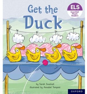 Essential Letters And Sounds: Essential Phonic Readers: Oxford Reading Level 1+: Get The Duck! - - Snashall, Sarah