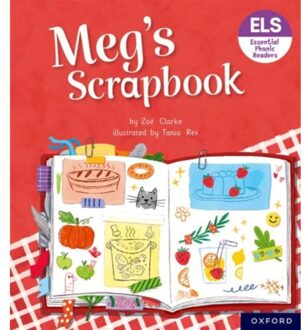 Essential Letters And Sounds: Essential Phonic Readers: Oxford Reading Level 4: Meg's Scrapbook - - Clarke, Zoe