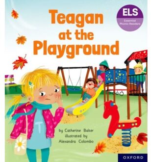 Essential Letters And Sounds: Essential Phonic Readers: Oxford Reading Level 5: Teagan At The - Catherine Baker