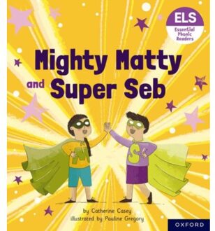 Essential Letters And Sounds: Essential Phonic Readers: Oxford Reading Level 6: Mighty Matty And - Casey, Catherine