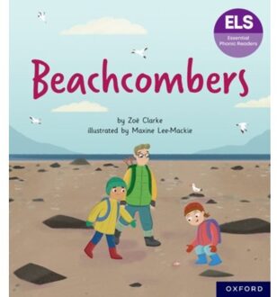 Essential Letters And Sounds: Essential Phonic Readers: Oxford Reading Level 7: Beachcombers - - Zoe Clarke