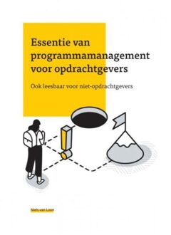 Essentie van programmamanagement voor opdrachtgevers