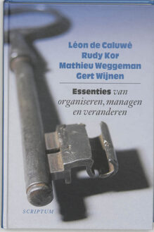 Essenties van organiseren, managen en veranderen - Boek L. de Caluwe (9055942472)