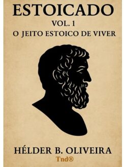 Estoicado Vol 1 Expandido - Helder B. Oliveira