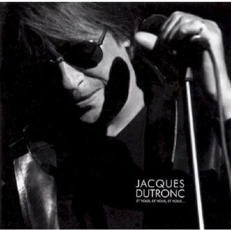 Et Vous, Et Vous, Et Vous