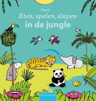 Eten, spelen, slapen in de jungle -  Mack van Gageldonk (ISBN: 9789044854770)