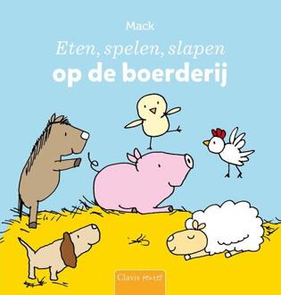 Eten, Spelen, Slapen Op De Boerderij - Mack van Gageldonk