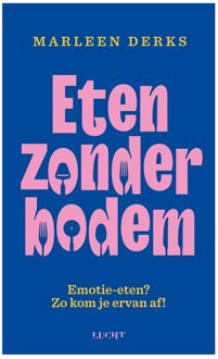 Eten zonder bodem - Marleen Derks - ebook