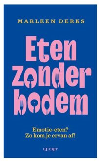 Eten Zonder Bodem - Marleen Derks
