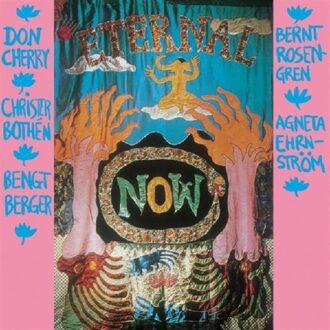 Eternal Now - Don Cherry
