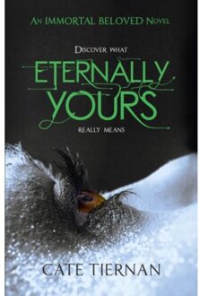 Eternally Yours (Immortal Beloved Book Three) - Cate Tiernan