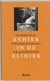 Ethiek in de kliniek - Boek G. Widdershoven (9053525564)