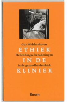 Ethiek in de kliniek - Boek G. Widdershoven (9053525564)