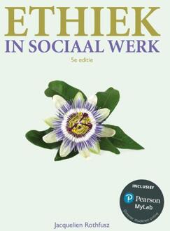 Ethiek in sociaal werk -  Jacquelien Rothfusz (ISBN: 9789043042642)