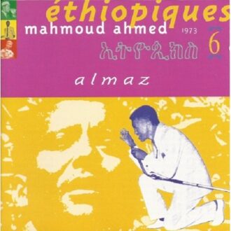 Ethiopiques 6: Almaz