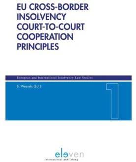 EU Cross-Border insolvency court-to-court cooperation principles - Boek Boom uitgevers Den Haag (9462365865)