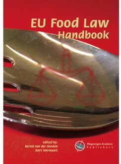 Eu Food Law Handbook - European Institute For Food Law Series