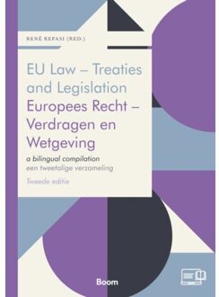 Eu Law - Treaties And Legislation / Europees Recht - Verdragen En Wetgeving - Boom Jurisprudentie En - R. Repasi