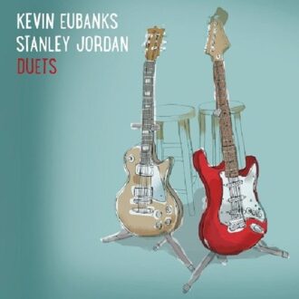 Eubanks Kevin / Jordan Stanley - Duets