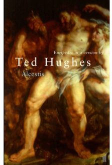 Euripides' Alcestis - Ted Hughes