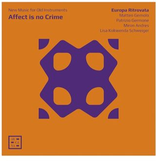 Europa Ritrovata - Europa Ritrovata: Affect Is No Crime CD