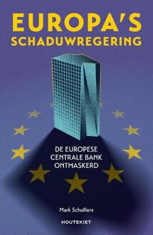 Europa's schaduwregering -  Mark Scholliers (ISBN: 9789057209666)