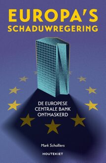 Europa's schaduwregering - Scholliers, Mark - ebook