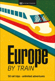 Europe By Train - DK Travel