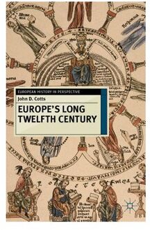 Europe's Long Twelfth Century