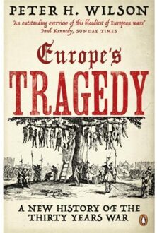 Europe's Tragedy: a New History of the Thirty Years War