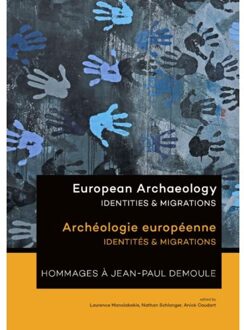 European Archaeology - Identities & Migrations - Boek Sidestone Press (9088905207)