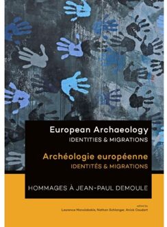 European Archaeology - Identities & Migrations - Boek Sidestone Press (9088905215)