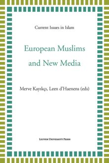 European Muslims and New Media - eBook Universitaire Pers Leuven (9461662165)
