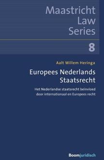Europees Nederlands Staatsrecht - Boom Juridische