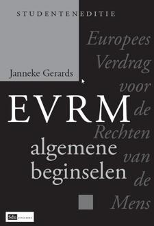 Europees verdrag voor de rechten van de mens, algemene beginselen, studenteneditie - Boek Janneke Gerards (9012388902)