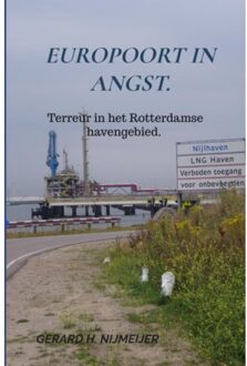 Europoort in angst