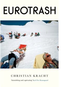 Eurotrash - Christian Kracht