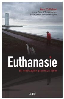 Euthanasie bij ondraaglijk psychisch lijden - eBook Ann Callebert (9033495945)