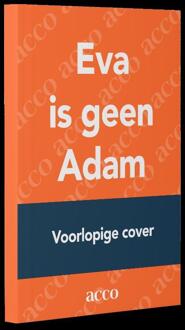 Eva is geen Adam -  Voices For Women (ISBN: 9789492398727)