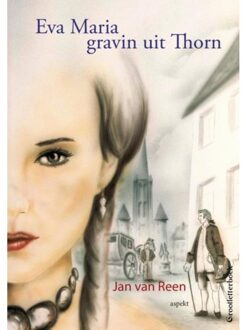 Eva Maria gravin uit Thorn - Boek Jan van Reen (9461537247)