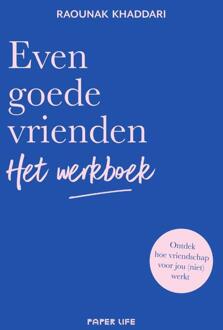 Even goede vrienden - Het werkboek -  Raounak Khaddari (ISBN: 9789000393046)