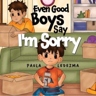 Even Good Boys Say I'm Sorry - Ledezma, Paula