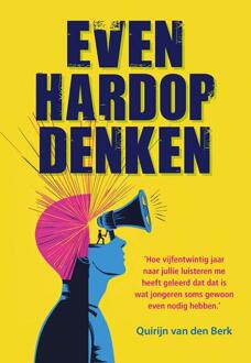 Even hardop denken -  Quirijn van den Berk (ISBN: 9789463657884)