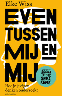 Even tussen mij en mij -  Elke Wiss (ISBN: 9789026355134)