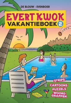Evert Kwok Vakantieboek 2 - Evert Kwok Vakantieboek - Eelke de Blouw