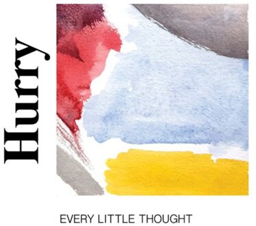 Every Little Thought