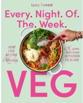 Every Night Of The Week Veg - Lucy Tweed