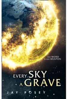 Every Sky a Grave