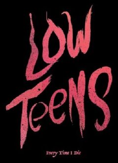 Every Time I Die - Low Teens